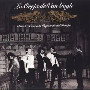 La Oreja de Van Gogh - Nuestra Casa a la Izquierda del Tiempo (2009)