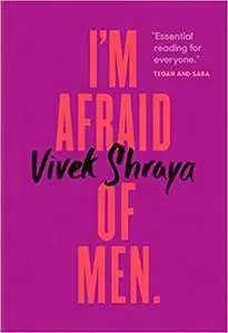 I'm Afraid of Men