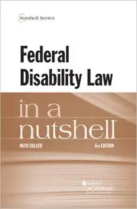 Federal Disability Law in a Nutshell, 6th Edition