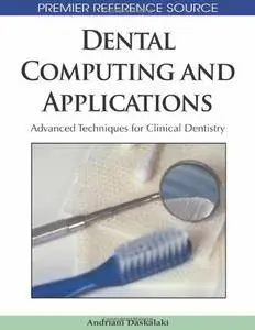Dental Computing and Applications [Repost]