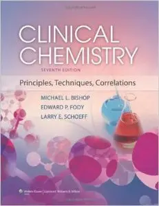Clinical Chemistry: Principles, Techniques, and Correlations, 7th edition (repost)