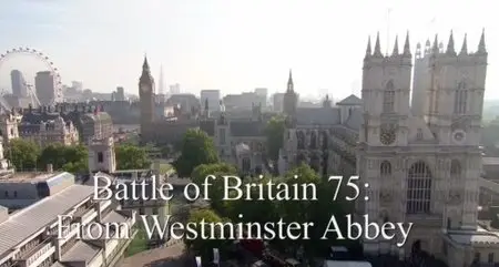Battle of Britain 75: From Westminster Abbey (2015)
