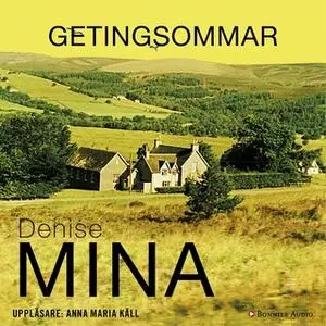 «Getingsommar» by Denise Mina