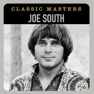 Joe South - Classic Masters (Remastered) (2002)