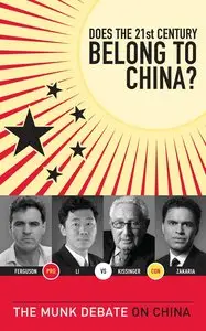 Does the 21st Century Belong to China?: The Munk Debate on China (repost)