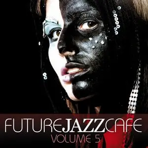 Future Jazz Cafe Vol.5 (2014)