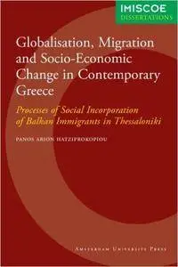 Globalisation, Migration and Socio-Economic Change (IMISCOE Dissertations)