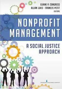 Nonprofit Management : A Social Justice Approach