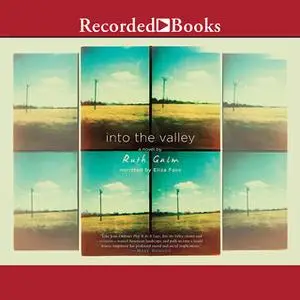 «Into the Valley» by Ruth Galm