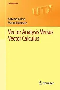 Vector Analysis Versus Vector Calculus