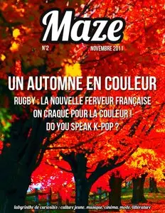 Maze - Novembre 2011
