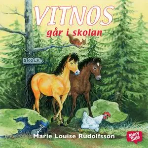 «Vitnos går i skolan» by Marie Louise Rudolfsson