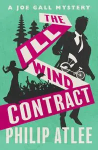 «The Ill Wind Contract» by Philip Atlee