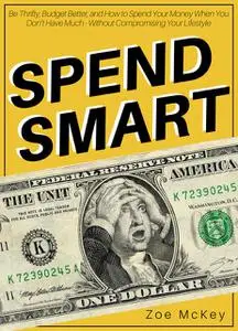 «Spend Smart» by Zoe McKey