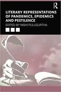Literary Representations of Pandemics, Epidemics and Pestilence