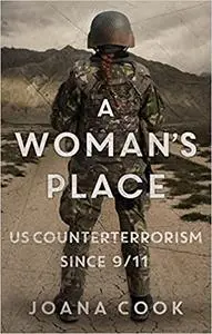 A Woman’s Place: U.S. Counterterrorism Since 9/11