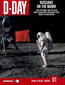 D-Day 01 - Russians On The Moon!