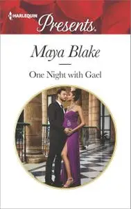 «One Night with Gael» by Maya Blake