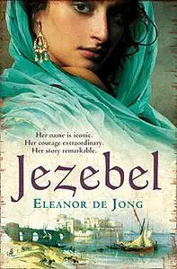 «Jezebel» by Eleanor De Jong