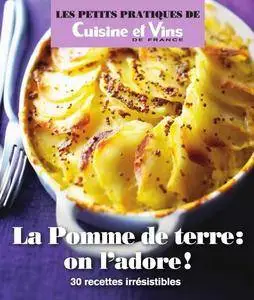 La pomme de terre On l'adore! - 30 Recettes Irrésistibles