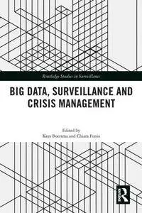 Big Data, Surveillance and Crisis Management