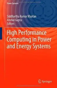 High Performance Computing in Power and Energy Systems [Repost]