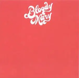 Bloody Mary - Bloody Mary (1974) {1993, Reissue}