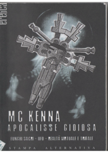 Terence McKenna - Apocalisse gioiosa