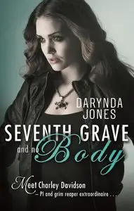 Seventh Grave and No Body (Charley Davidson)
