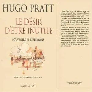 Hugo Pratt, "Le desir d'etre inutile: Souvenirs et reflexions" (Repost)