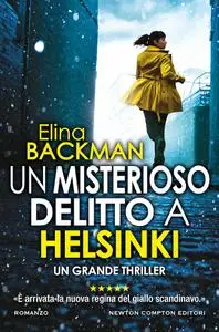 Elina Backman - Un misterioso delitto a Helsinki