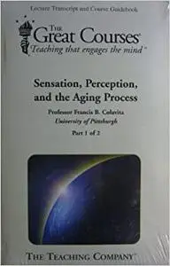 Sensation, Perception and the Aging Process