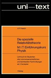 Anthony P. French, "Die spezielle Relativitätstheorie M.I.T. Einführungskurs Physik"