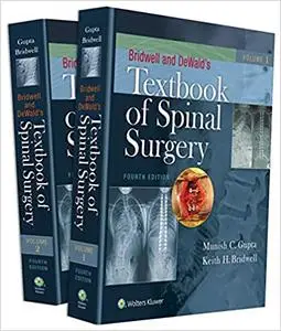 Bridwell and DeWald's Textbook of Spinal Surgery 4th Edition