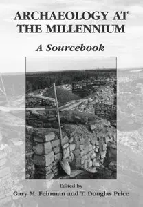 Archaeology at the Millennium: A Sourcebook