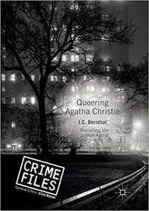 Queering Agatha Christie: Revisiting the Golden Age of Detective Fiction (Repost)