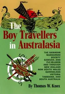 «Boy Travellers in Australasia» by Thomas W. Knox