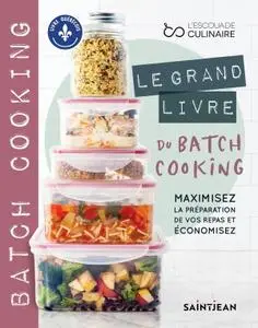 Collectif, "Le grand livre du batch cooking"