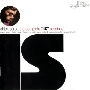 Chick Corea - The Complete “Is” Sessions