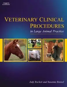 Veterinary Clinical Procedures in Large Animal Practice (Repost)