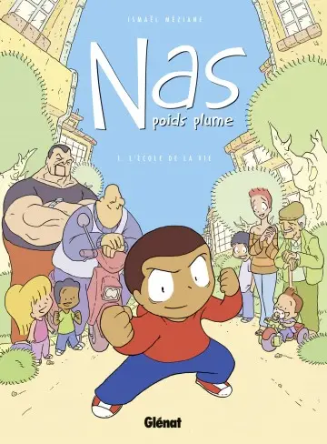 Nas Poids Plume - Tome 1 - L'École de la Vie