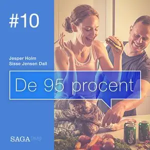 «De 95 procent #10 - Relationer uden autopilot» by Sisse Jensen Dall,Jesper Holm
