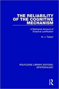 The Reliability of the Cognitive Mechanism: A Mechanist Account of Empirical Justification