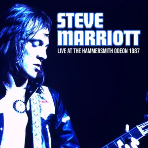 Steve Marriott - Live At The Hammersmith Odeon 1987 (2025)