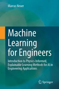 Machine Learning for Engineers: Introduction to Physics-Informed
