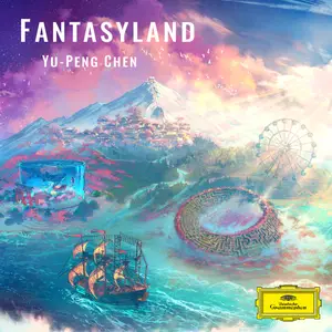 Yu-Peng Chen - Fantasyland (2025) [Official Digital Download]