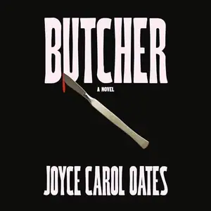 Butcher: A Novel [Audiobook]