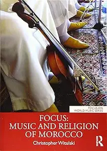 Focus: Music and Religion of Morocco