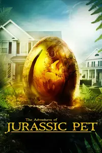 The Adventures of Jurassic Pet (2019) [Dual Audio]