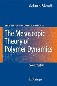 The Mesoscopic Theory of Polymer Dynamics (Repost)